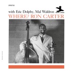 Ron Carter - Softly, As In A Morning Sunrise (feat. Eric Dolphy & Mal Waldron)