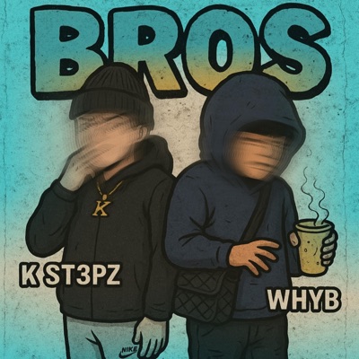 Bros (feat. Spill4ricks) - Single