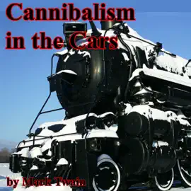 Cannibalism in the Cars (Unabridged)