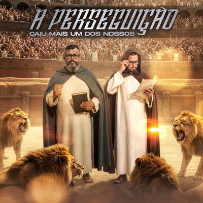 A Perseguição - Caiu Mais um dos Nossos - Single