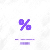BIG PERCENT - Single - Matthew Mozingo