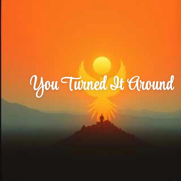 You turned it around