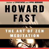 The Art of Zen Meditation (Unabridged)
