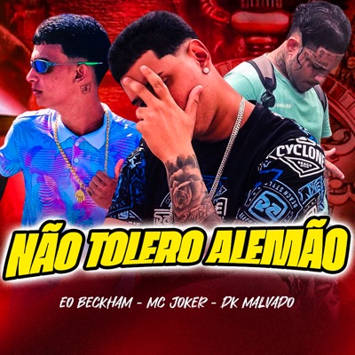Não Tolero Alemão - Single