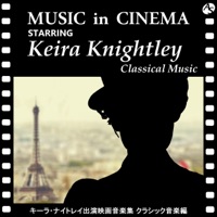 Music in Cinema: Starring Keira Knightley: Classical Music
