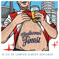Ik Zie De Lampen Alweer Schijnen - EINDHOVEN'S FINEST Cover Art