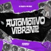 Automotivo Vibrante - Single