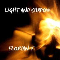 Light and Shadow - Single - Florian F.
