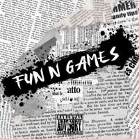 Fun N Games (feat. Kohlhearted) - Single - Production.INC