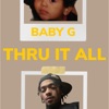 Thru It All - Single
