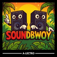 Soundbwoy - Single - A-Lectro
