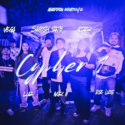 Cypher 1 (feat. El Vega, Ivar II, Luz Bautista, Sagish Sajo & Altair QM) - Single