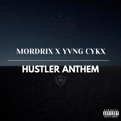 HUSTLER ANTHEM (feat. Yvng Cykx) - Single