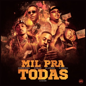 Mil pra Todas (feat. MC Willian & DJ Guh Mix)