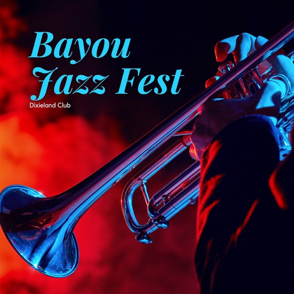 Bayou Jazz Fest