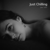 Jess Tailor - Just Chilling artwork
