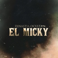 El micky - Single - Dinastia Oculta