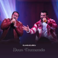 Deus Tremendo (Ao Vivo) - Single - Elias e Eliseu