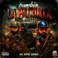Cumbia La Patrulla - Single - El eFe Uno