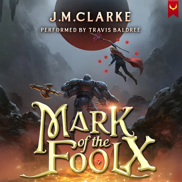 Mark of the Fool 10: A Progression Fantasy Epic (Unabridged)