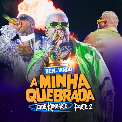Bem Vindo a Minha Quebrada (Parte 2) - EP