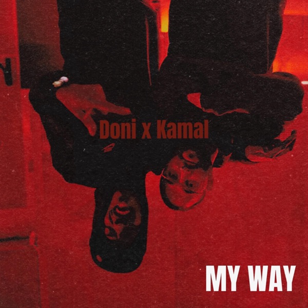 My Way (feat. DJ Kamal) - EP