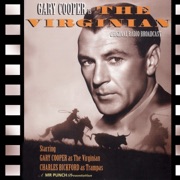 The Virginian: Full Cast Radio Drama - Mr Punch Audiobooks