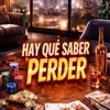 Hay Què Saber Perder