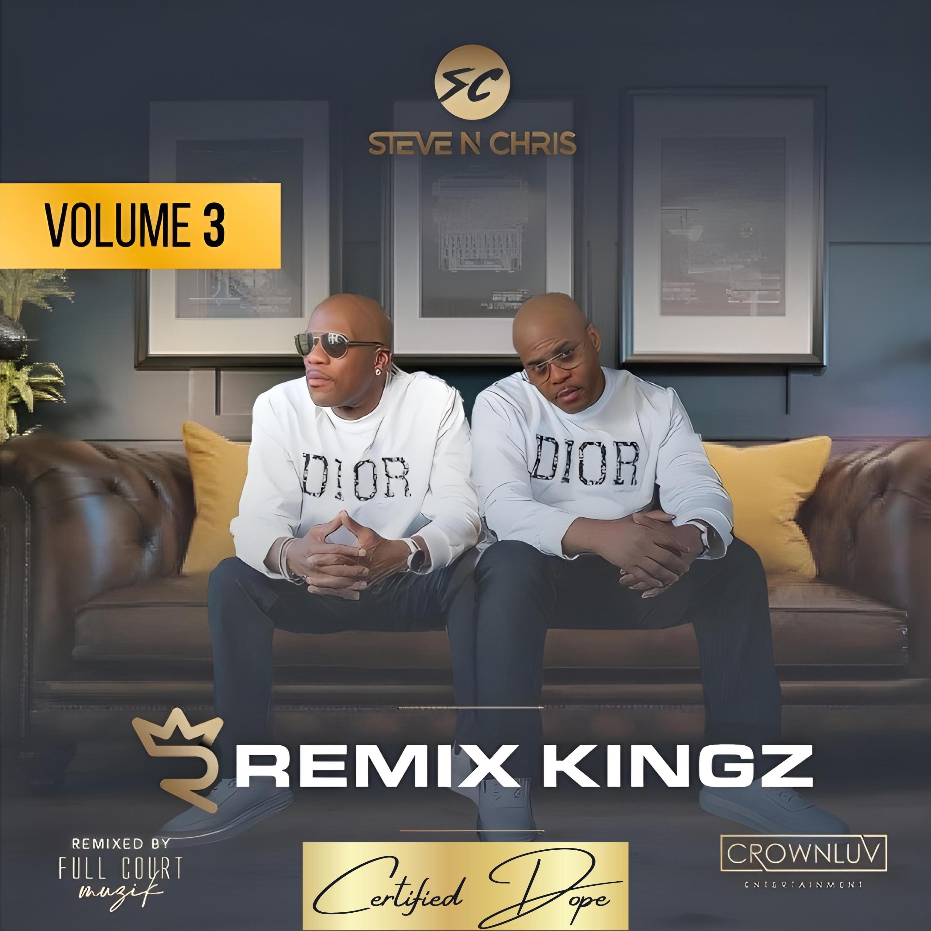Remix Kingz Vol 3 The Upgrade (Featuring Steve N' Chris) [Remix]