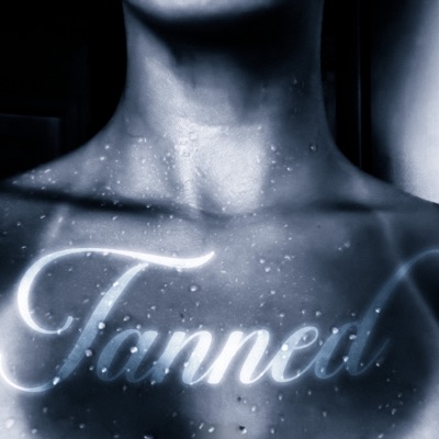 Tanned - Single