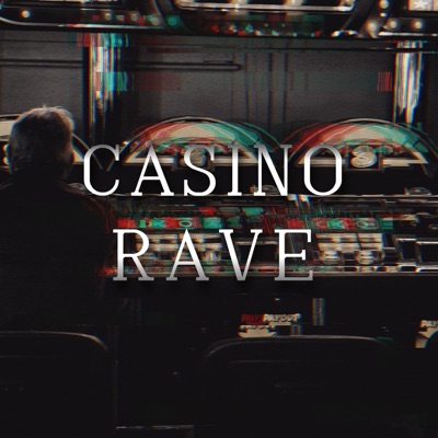 Casino Rave - Single
