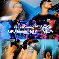 Que Bala (feat. Liil Pollo) - Single - Lexx Lomi