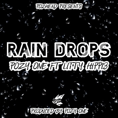 Rain Drops (feat. Litty Hippi3) - Single