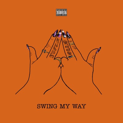 SWING MY WAY (feat. DREWW MOON & SUAVETHEJEDI) - Single