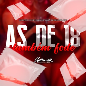 As de 18 Tambem Fode (feat. MC ERYCK HK)