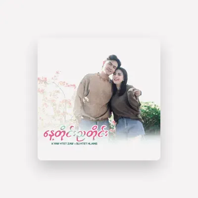 Listen to Kyaw Htet Zaw, watch music videos, read bio, see tour dates & more!