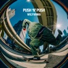 Push 'N' Push - Single, 2024