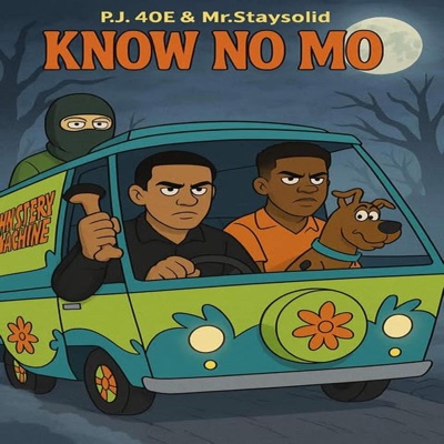 Know No Mo (feat. Mr.staysolid) - Single