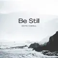 BE STILL