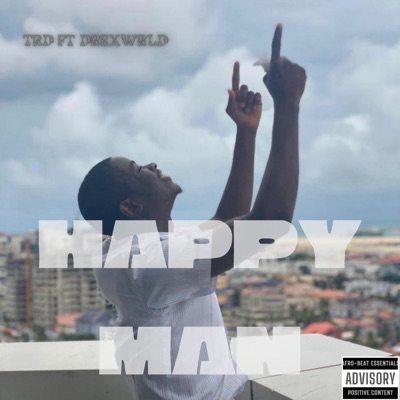 Happy Man (feat. DREXWRLD) - Single