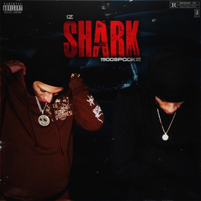 Shark (feat. 1900 Spookie) - Single