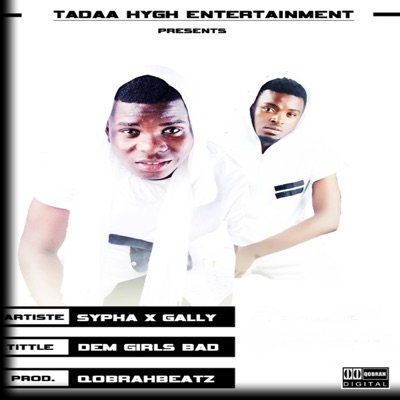 Dem Girls Bad (feat. Best Gally) - Single