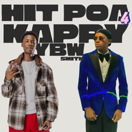 Hit Poa 4 (feat. YBW Smith) Kappy