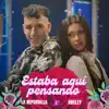 La Repandilla & Aneley - Estaba Aquí Pensando