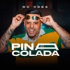 Pina Colada (feat. Mc Robs) - Single