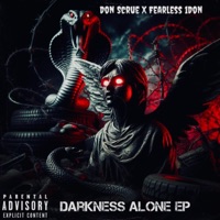 Darkness Alone Ep (feat. Fearless 1Don) - Single - Don Scrue