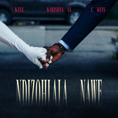 Ndizohlala Nawe (feat. C Keys) - Single