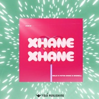 Xhane xhane - Single - Naldi, Petro Xhori & Xhumill