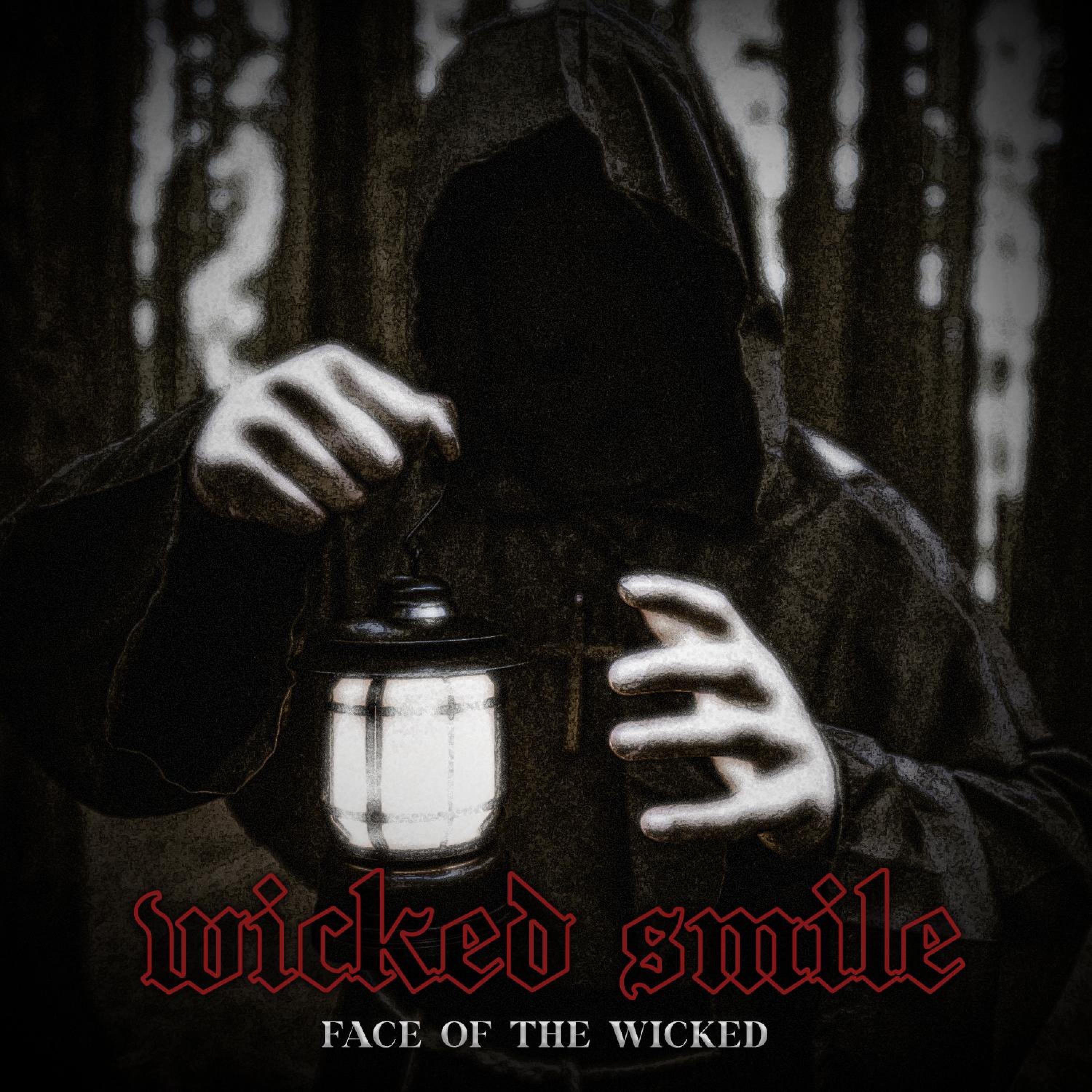 Wicked Smile - Face Of The Wicked