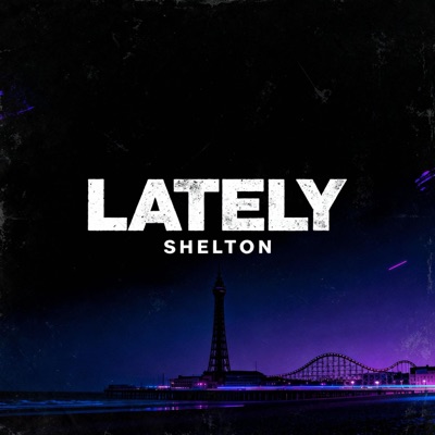 LATELY - Single
